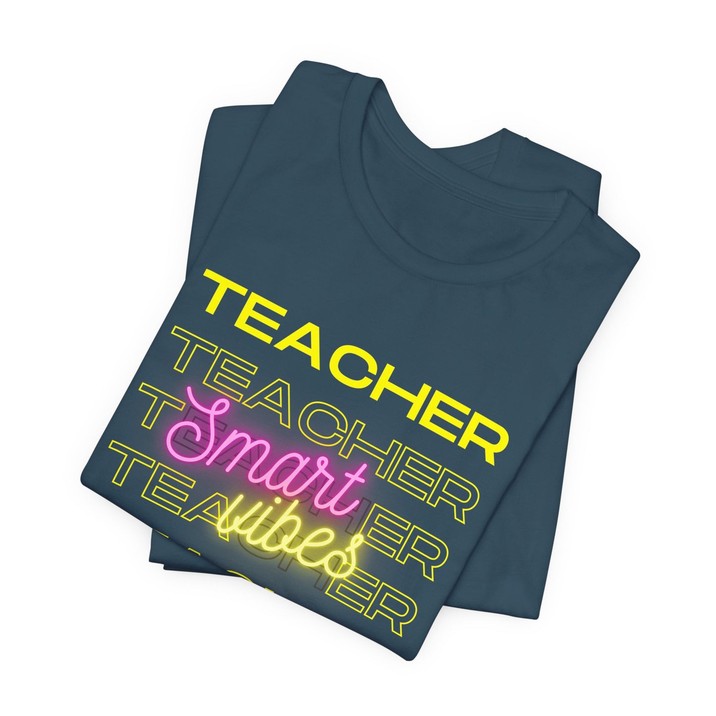 Teacher Smart Vibes Short Sleeve Tee