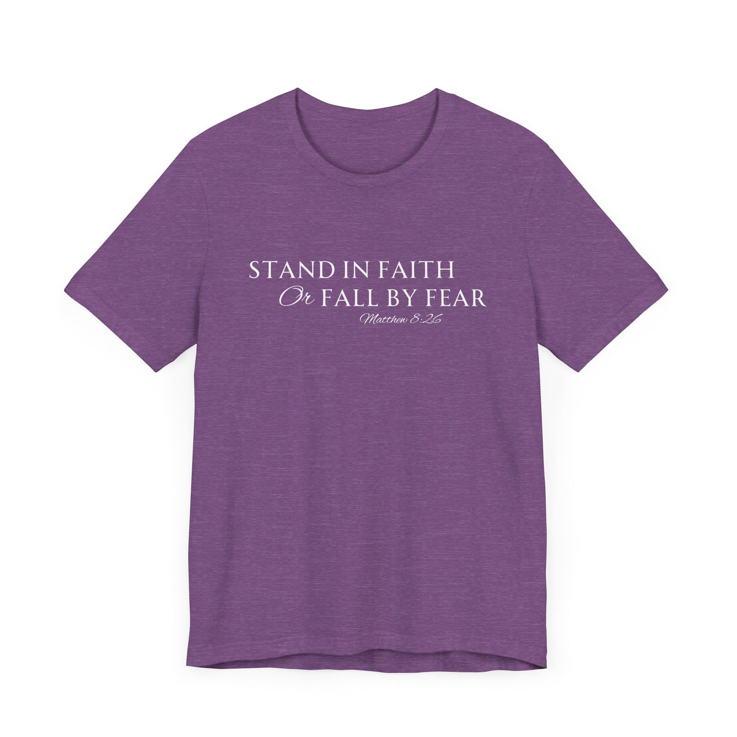 Stand in Faith Type Matt. 8:26