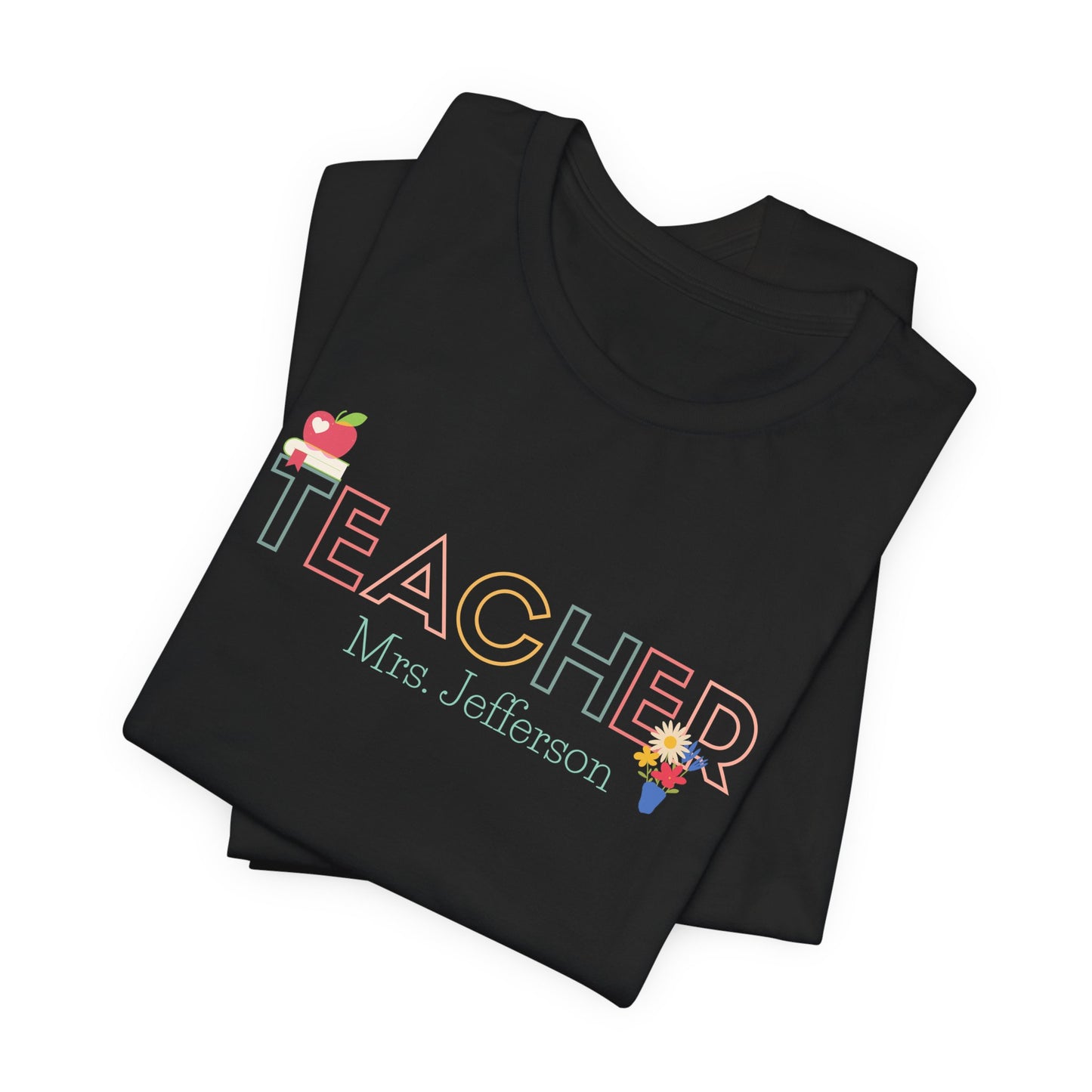Custom Teacher Outline Lettering Flowers Short Sleeve Tee