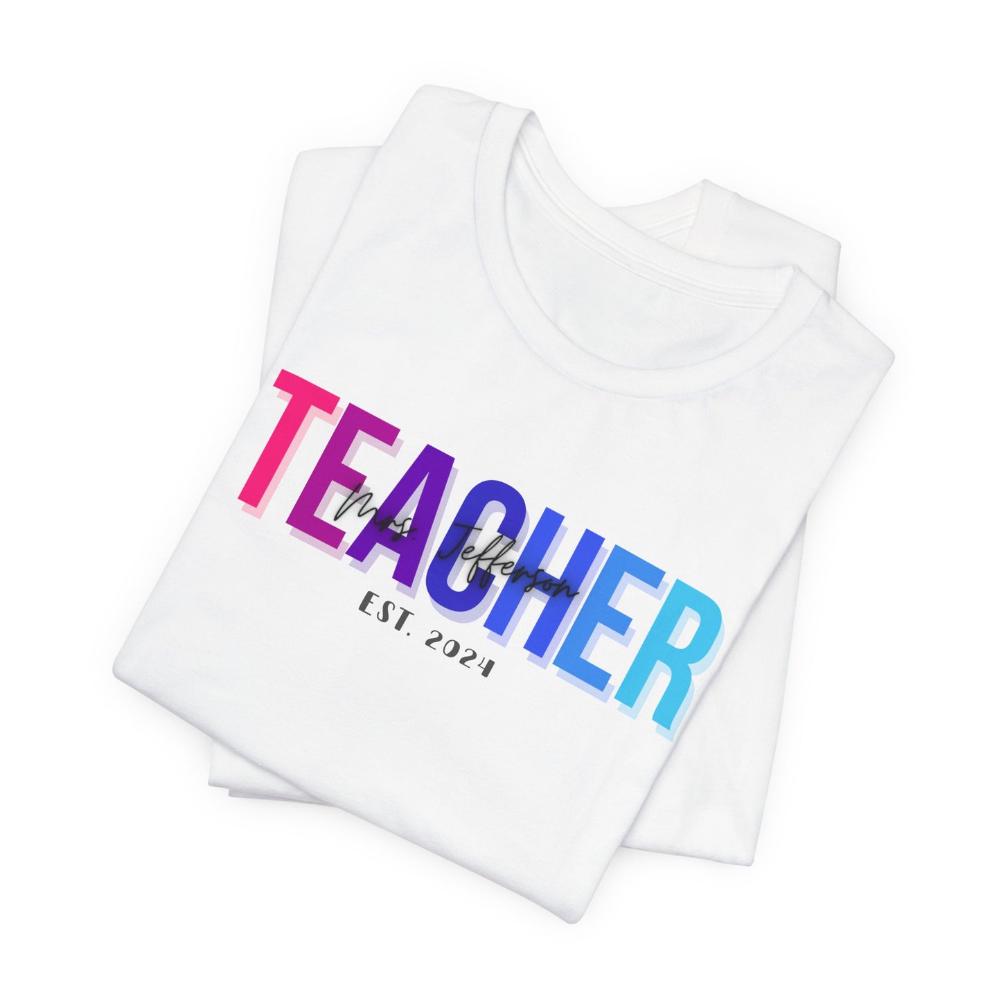 Custom Teacher Bright Block Lettering Short Sleeve Tee