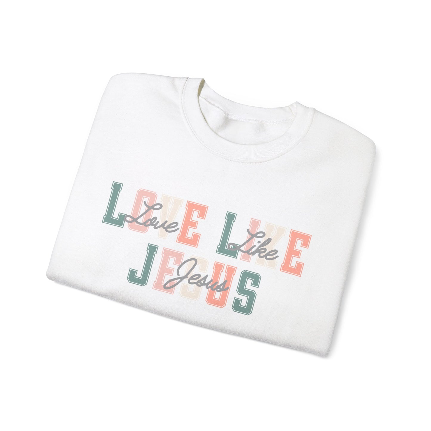 Love Like Jesus Pastel Sweatshirt