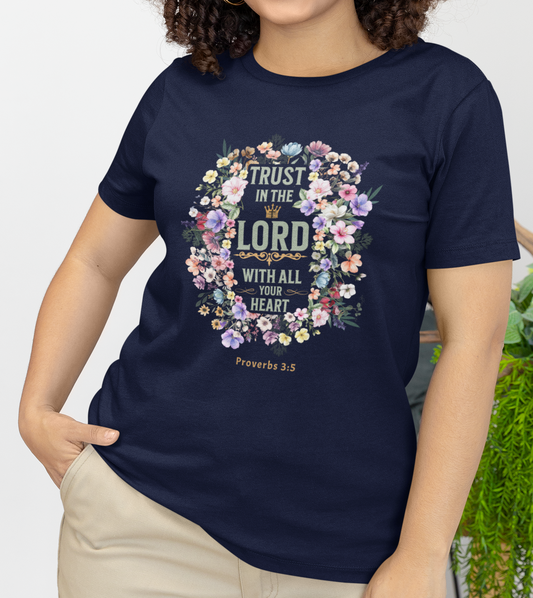 Prov. 3:5 Trust the Lord Shirt