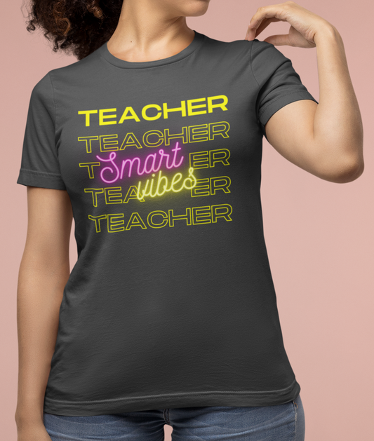 Teacher Smart Vibes Short Sleeve Tee