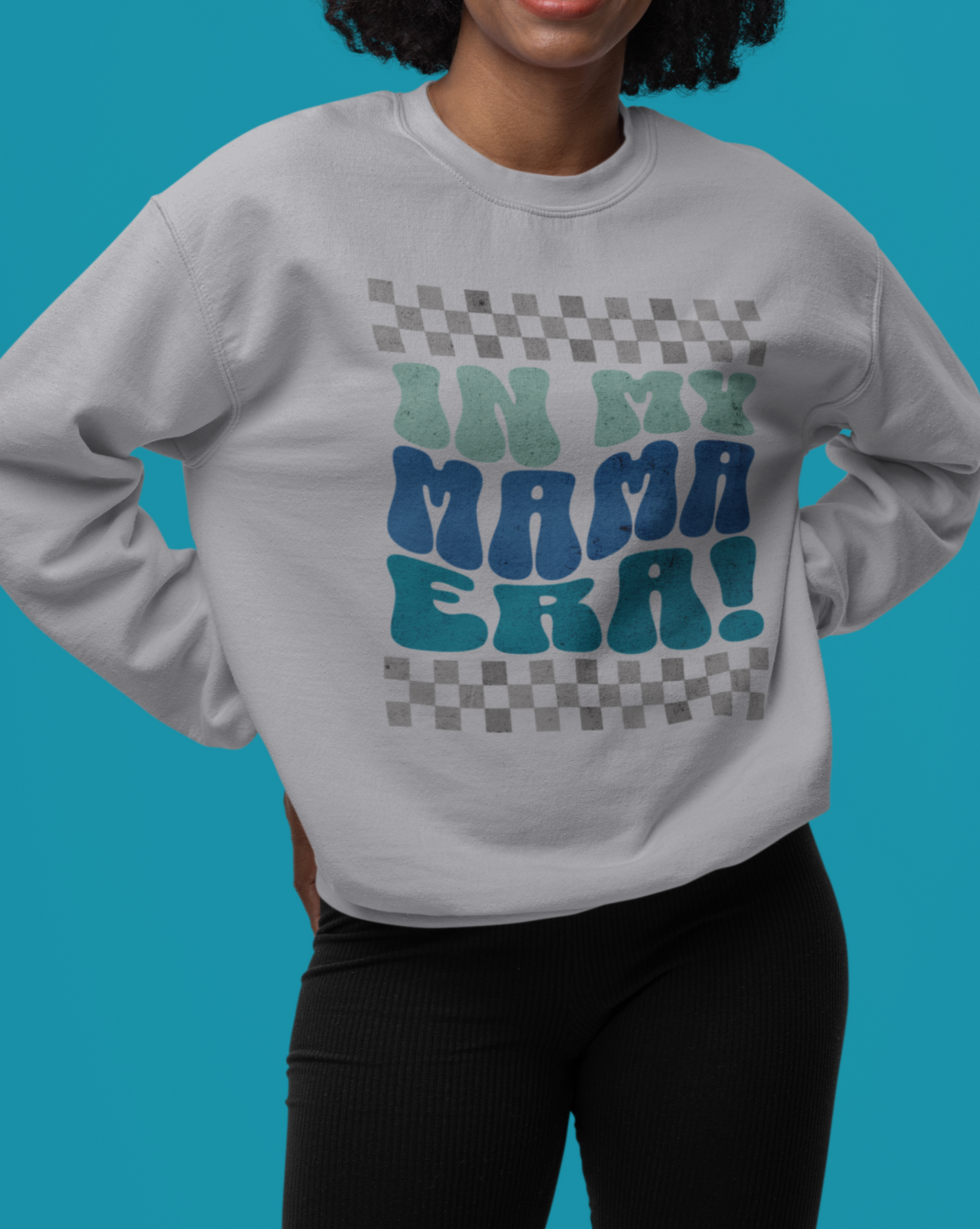 In My Mama Era Blue Grey Sweatshirt