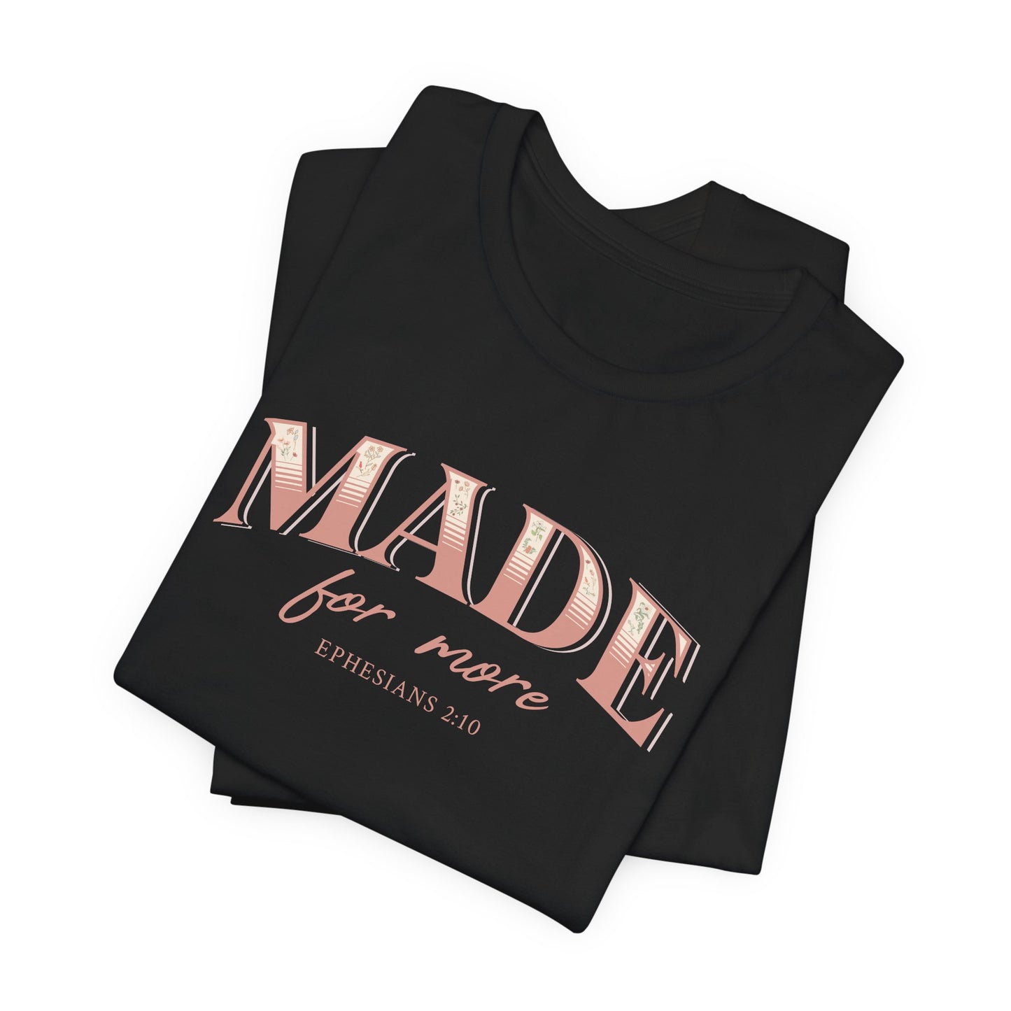 Made For More Pink Eph. 2:10