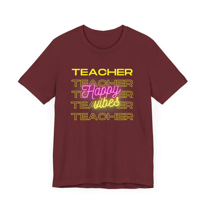 Teacher Happy Vibes Short Sleeve Tee