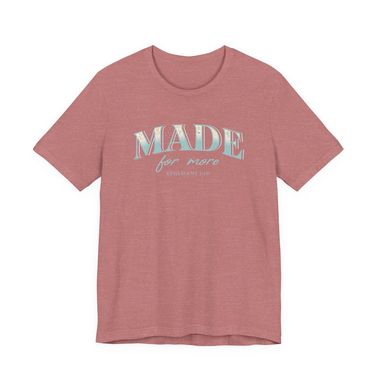 Made For More Blue Eph. 2:10