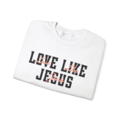 Love Like Jesus Peach Sweatshirt