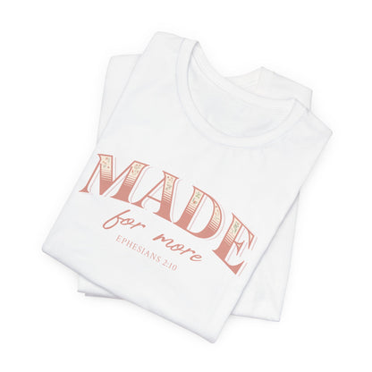 Made For More Pink Eph. 2:10
