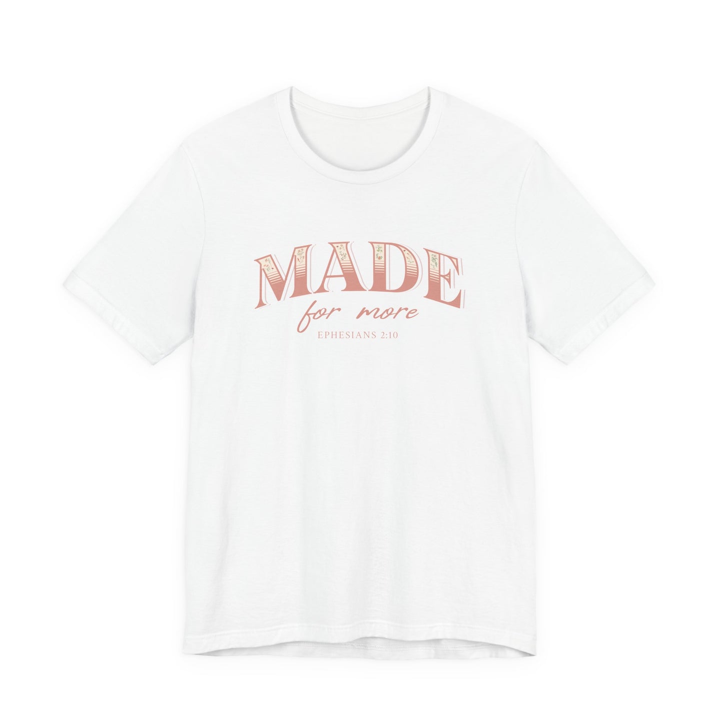 Made For More Pink Eph. 2:10