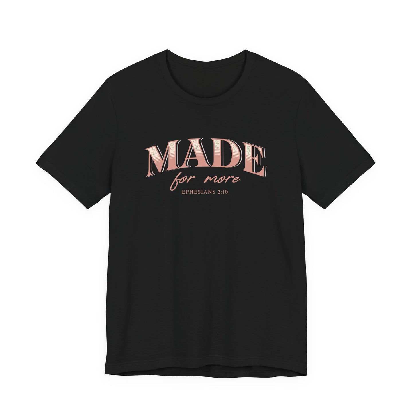 Made For More Pink Eph. 2:10
