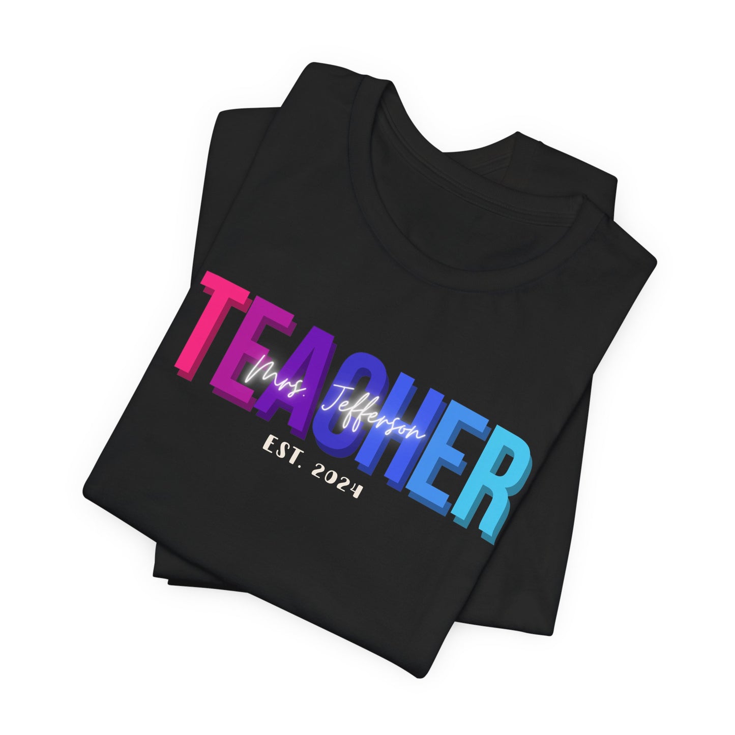Custom Teacher Bright Block Lettering Short Sleeve Tee