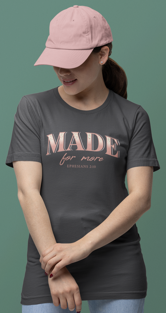 Made For More Pink Eph. 2:10
