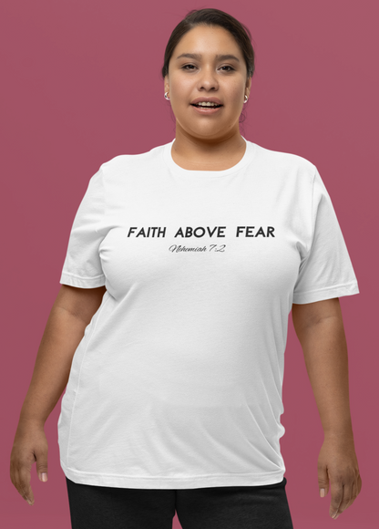 Faith Above Fear Block Neh. 7:2