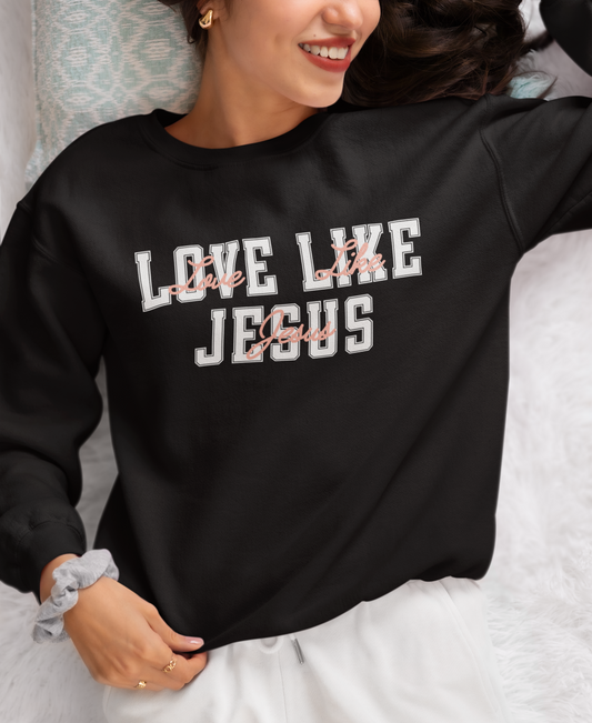 Love Like Jesus Peach Sweatshirt