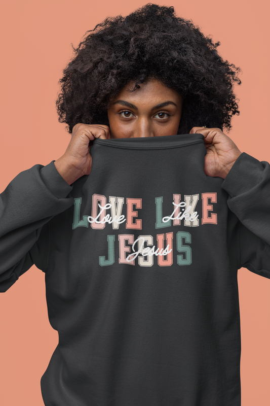 Love Like Jesus Pastel Sweatshirt