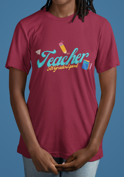 5th Grade Teacher Squad Blue Short Sleeve Tee