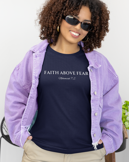 Faith Above Fear Type Neh. 7:2